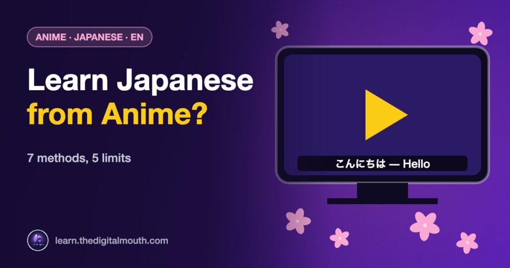 LearnLingo thumbnail: Learn Japanese from Anime? - 7 methods, 5 limits